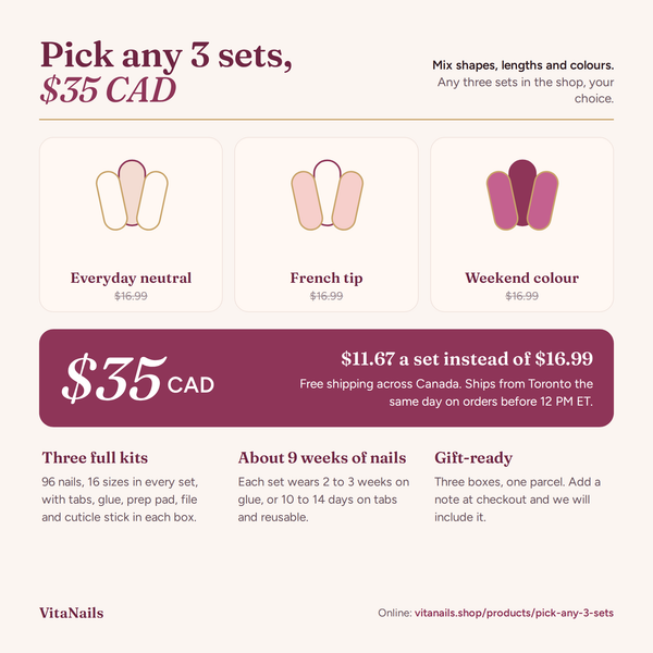 Pick any 3 VitaNails press-on nail sets for $35 CAD with free shipping across Canada